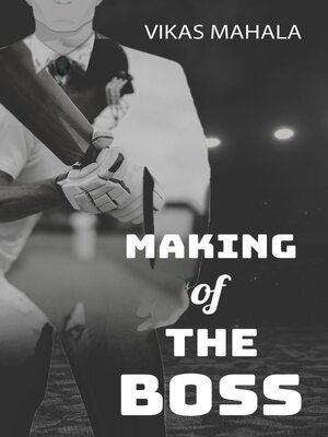 cover image of Making of the Boss